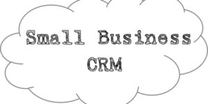 Read more about the article Top CRM For Small Business