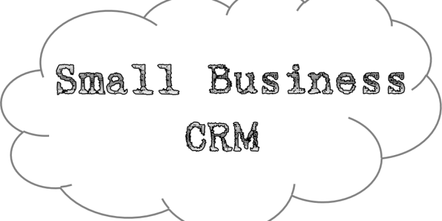 You are currently viewing Top CRM For Small Business