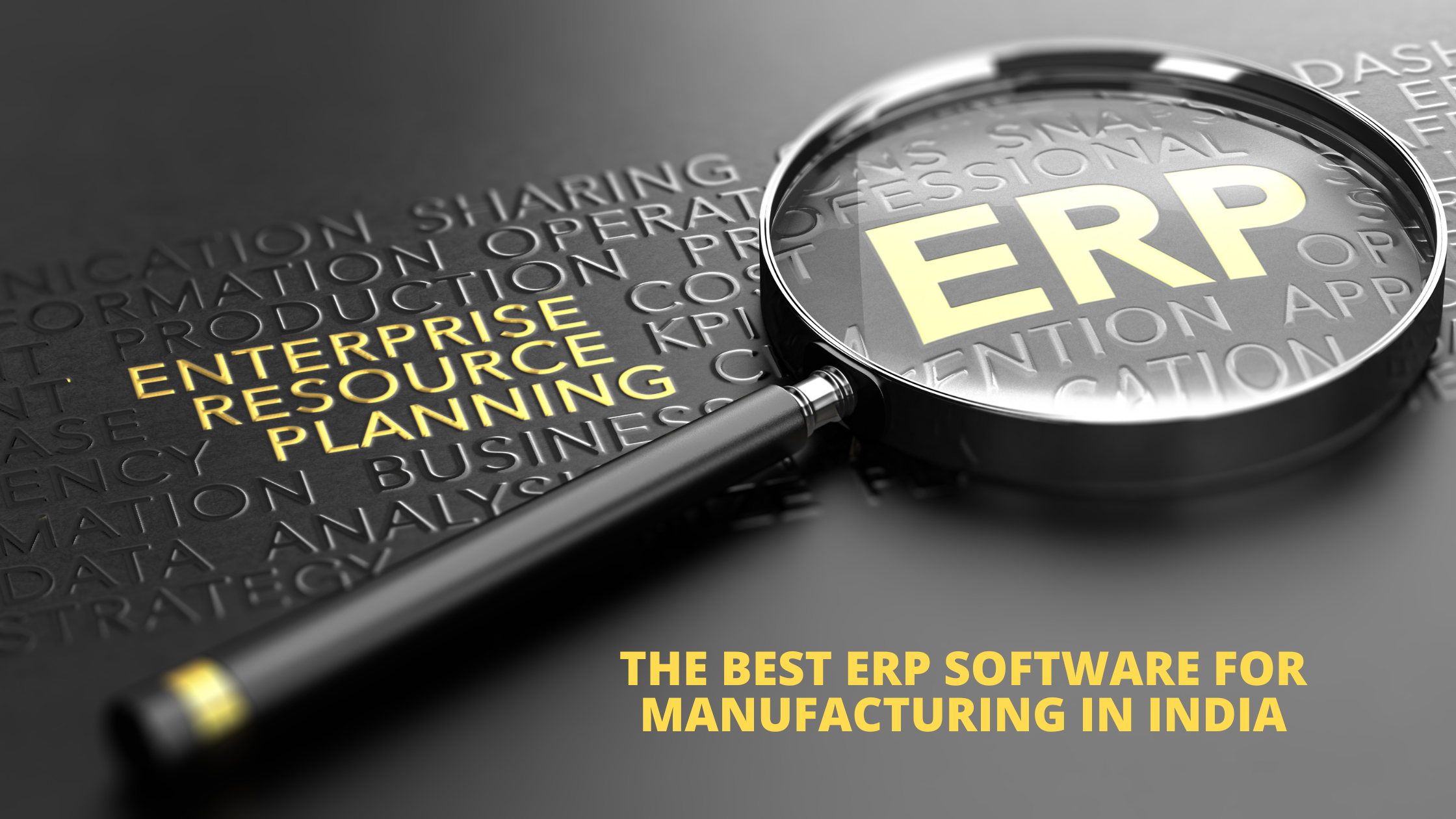 You are currently viewing Best ERP Software for Manufacturing in India