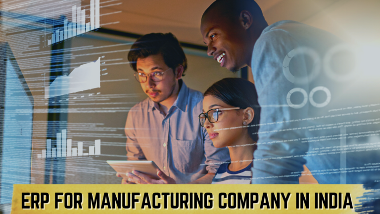 ERP for Manufacturing Company in India