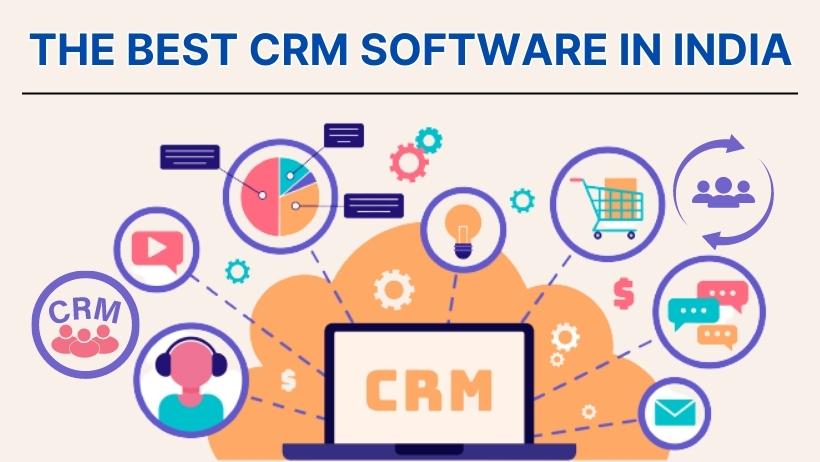 You are currently viewing The Best CRM Software in India