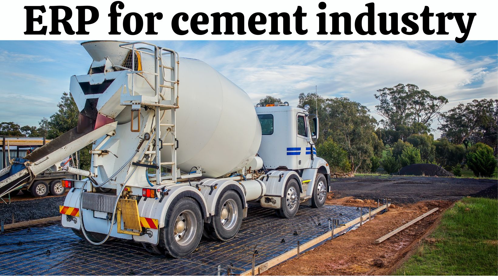 You are currently viewing Building Better with ERP: Streamlining Cement Industry Operations