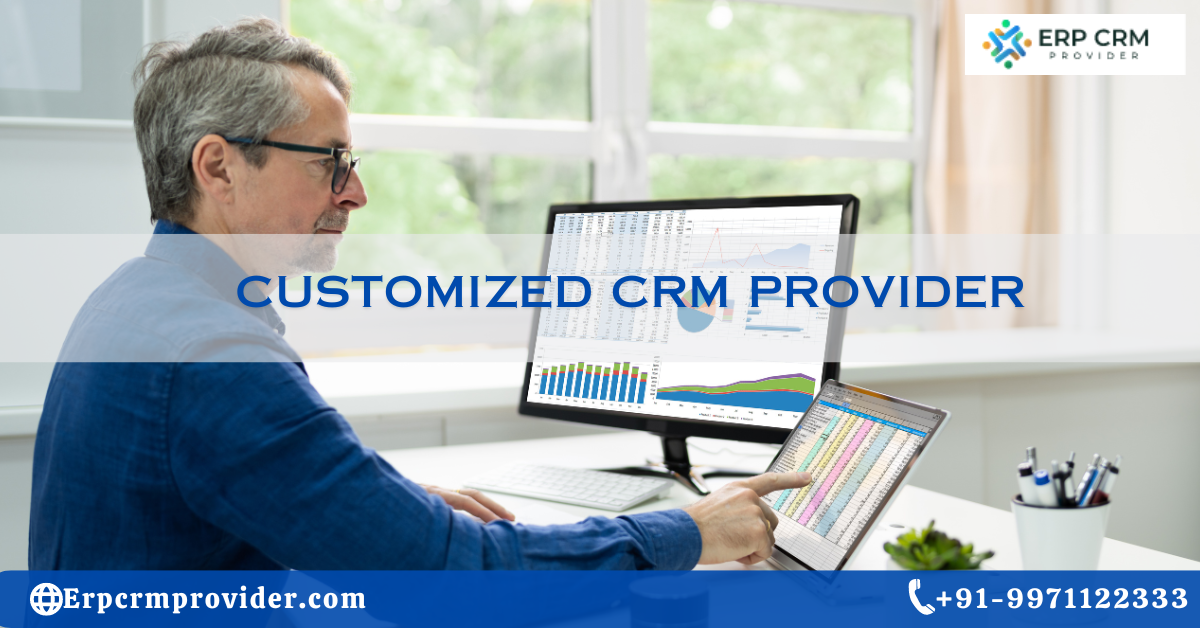 You are currently viewing The Ultimate Guide to Choosing a Customized CRM Provider
