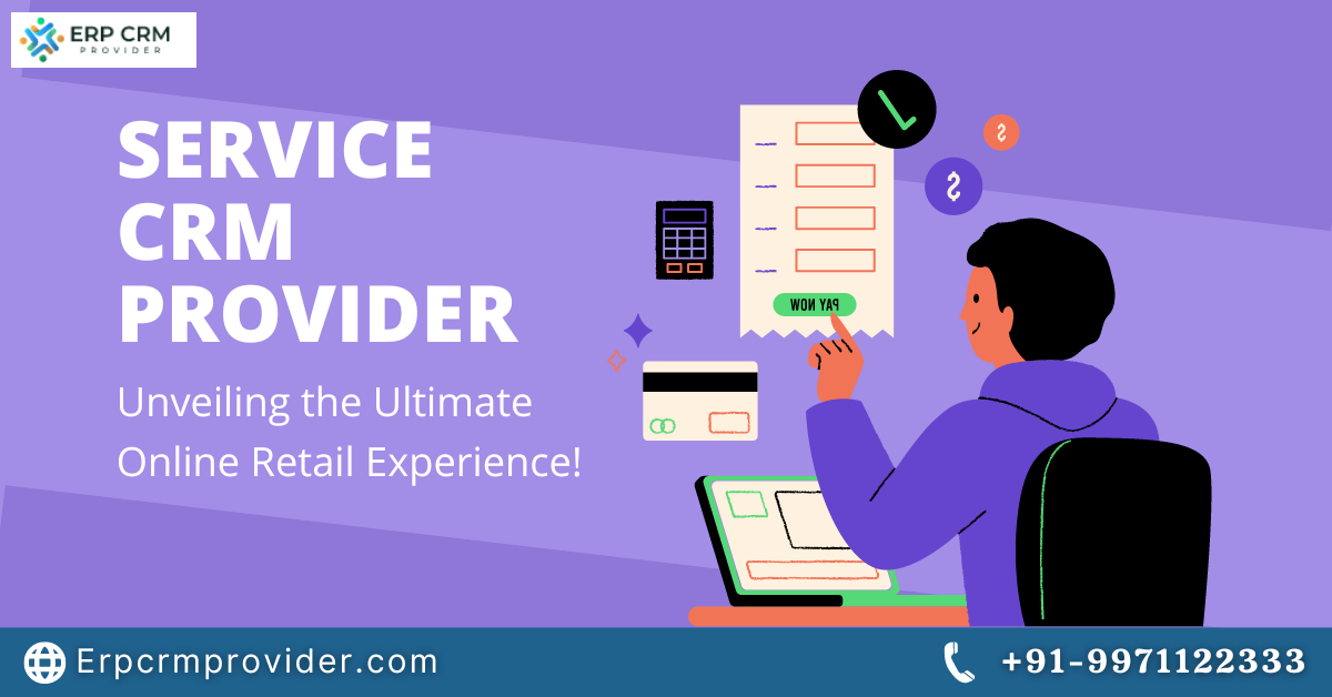 You are currently viewing Elevating Customer Service with a Service CRM Provider 