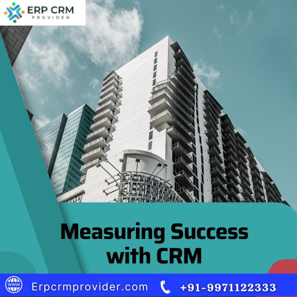 Measuring success with CRM